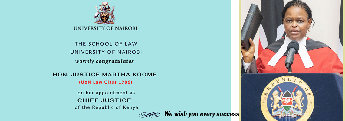 University of Nairobi School of Law Congratulates Chief Justice Martha Koome